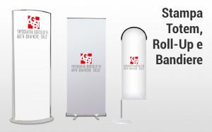 Stampa Espositori Totem, Roll-Up, Bandiere